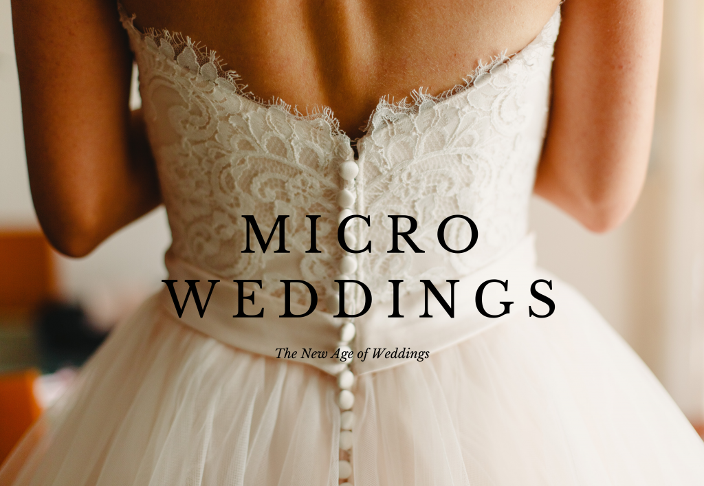 Micro Weddings The New Age Of Weddings In 2020 En Ville
